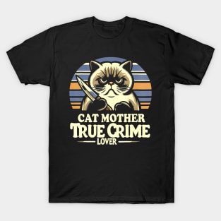 Cat Mother True Crime Lover Retro True Crime And Cats T-Shirt